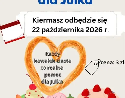 Kiermasz ciast dla 9-letniego Julka z zespołem Lennoxa-Gastauta
