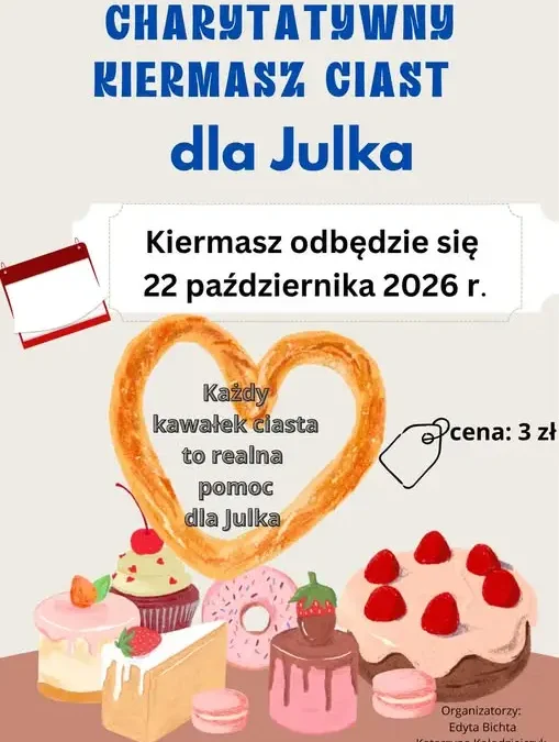 Kiermasz ciast dla 9-letniego Julka z zespołem Lennoxa-Gastauta