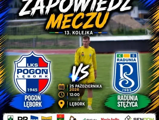 Pogoń Lębork zmierzy się z Radunią Stężyca w IV lidze
